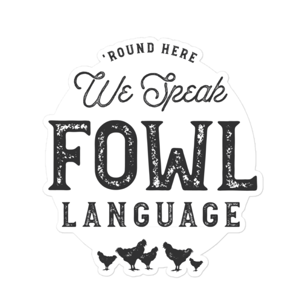 FOWL Language Bubble-free Sticker