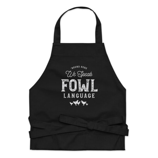 FOWL Language Organic cotton Chicken Farming apron