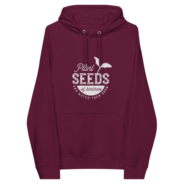 Plant Seeds of Kindness Unisex eco raglan hoodie