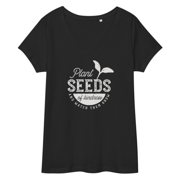 Plant Seeds of Kindness Women’s fitted v-neck t-shirt