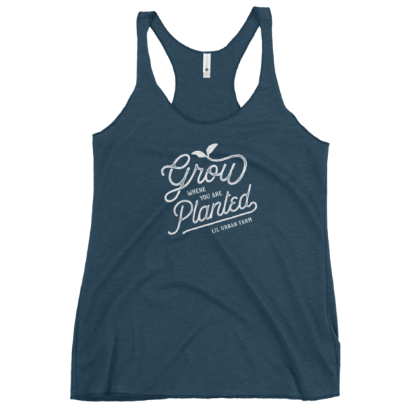 Grow Where You Are Planted Women's Racerback Tank